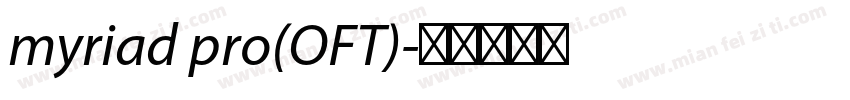 myriad pro(OFT)字体转换